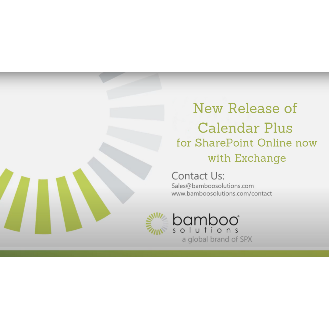 New Release of Calendar Plus by Bamboo Solutions for SharePoint Online now with Exchange Integration