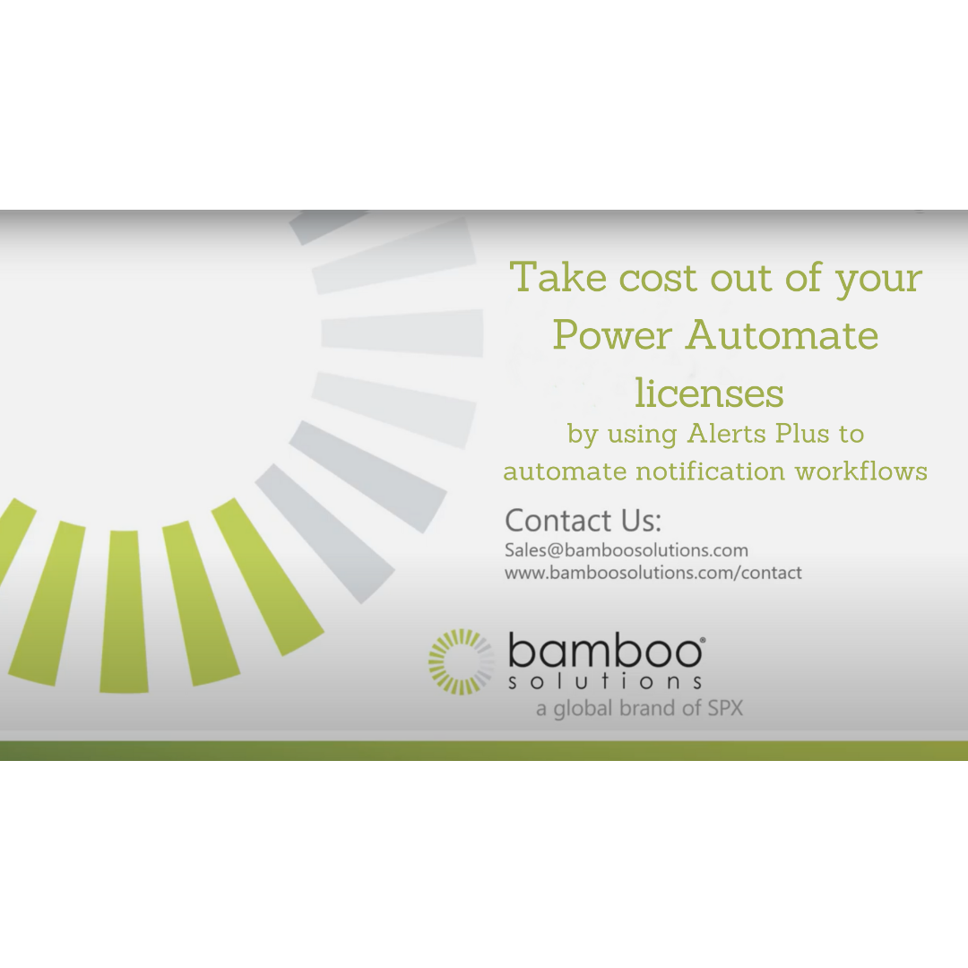 Take cost out of your Power Automate licenses by using Alerts Plus to automate notification workflow