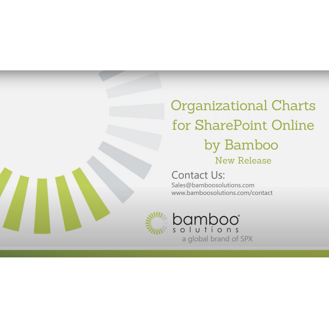 Organizational Charts for SharePoint Online by Bamboo - New Release