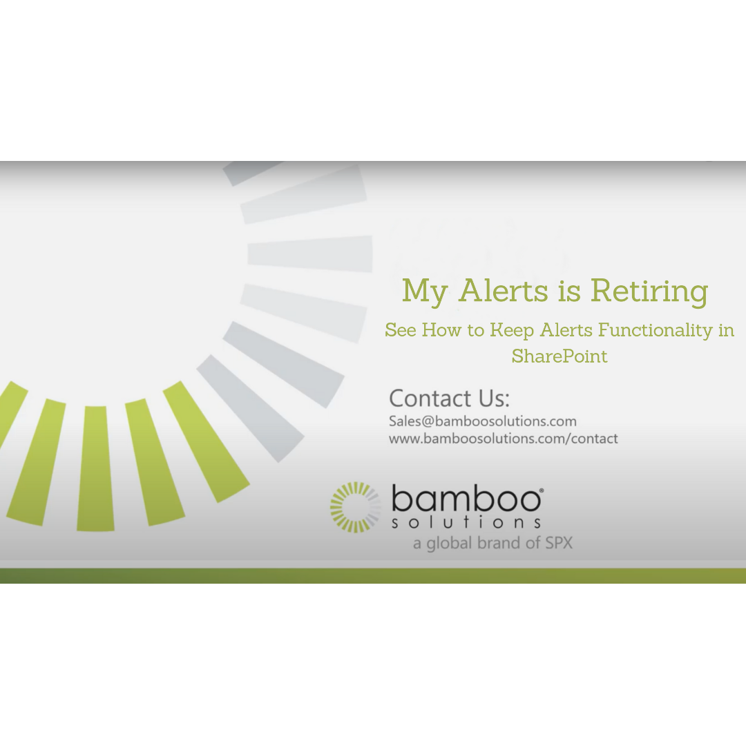 Prepare for the Retirement of SharePoint My Alerts – Meet Alert Plus